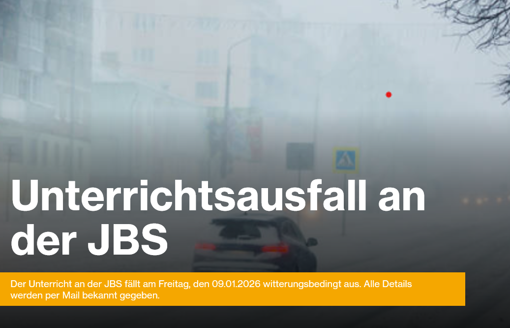 Unterrichtsausfall JBS